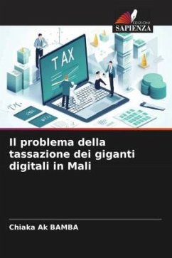 Il problema della tassazione dei giganti digitali in Mali - BAMBA, Chiaka Ak