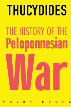 THE HISTORY OF THE Peloponnesian War - Thucydides
