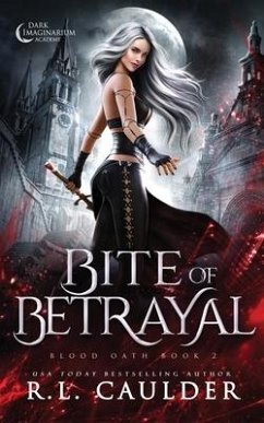 Bite of Betrayal - Caulder, R. L.