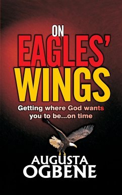 ON EAGLES' WINGS - Ogbene, Augusta