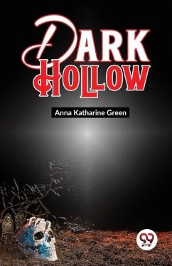 Dark Hollow - Katharine, Green Anna