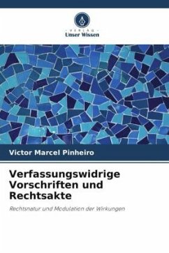 Verfassungswidrige Vorschriften und Rechtsakte - Pinheiro, Victor Marcel