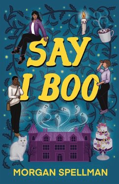 Say I Boo - Spellman, Morgan