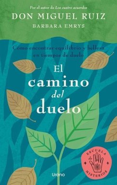 Camino del Duelo, El - Ruiz, Miguel