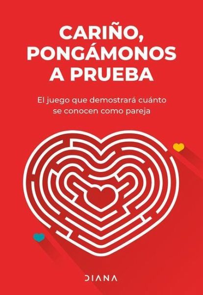 Cariño, Pongámonos a Prueba Cariño, Pongámonos a Prueba