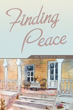 FINDING PEACE - Payne, Rebecca I.