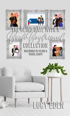 The Blind Date with a Book Boyfriend Collection - Eden, Lucy