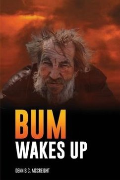 Bum Wakes Up - McCreight, Dennis C