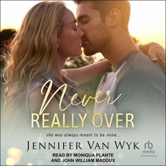 Never Really Over - Wyk, Jennifer van