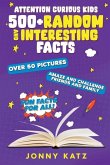 Attention Curious Kids: Random and Interesting Facts