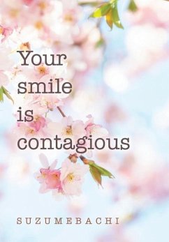 Your smile is contagious - Suzumebachi
