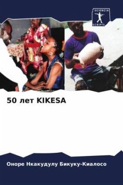 50 let KIKESA - Nkakudulu Bikuku-Kialoso, Onore