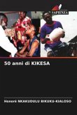 50 anni di KIKESA