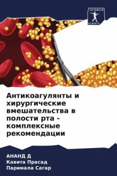 Cover Antikoagulqnty i hirurgicheskie wmeshatel'stwa w polosti rta - komplexnye rekomendacii