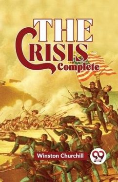 The Crisis-Complete - Churchill, Winston
