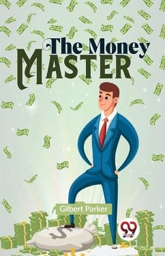 The Money Master - Parker, Gilbert