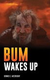 Bum Wakes Up