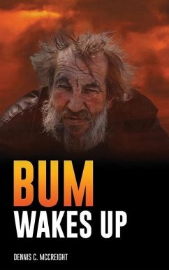 Bum Wakes Up - McCreight, Dennis C