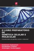 O LIVRO PREPARATÓRIO DE GENÉTICA CELULAR E MOLECULAR