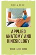 APPLIED ANATOMY AND KINESIOLOGY - Bild 1