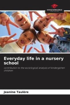 Everyday life in a nursery school - Taulère, Jeanine