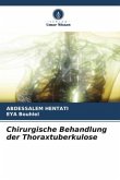 Chirurgische Behandlung der Thoraxtuberkulose