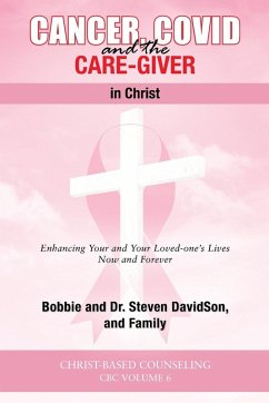 Cover Cancer, Covid and the Care-Giver in Christ