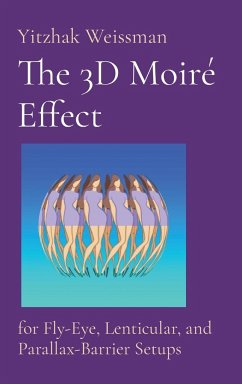 The 3D Moiré Effect - Weissman, Yitzhak