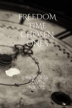 Freedom Time Chosen Ones - Nicole, Goddess Ravin