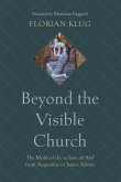 Beyond the Visible Church