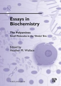 Essays in Biochemistry, Vol. 46: The Polyamines: Small Molecules in the Omics Era - Wallace, Heather M.