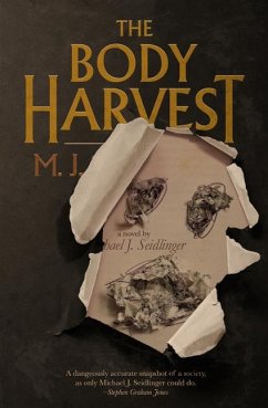 The Body Harvest - Seidlinger, Michael J