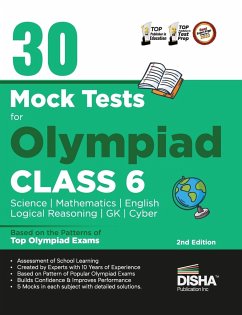 30 Mock Test Series for Olympiads Class 6 Science, Mathematics, English, Logical Reasoning, GK/ Social & Cyber 2nd Edition - Disha Experts