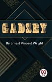 Gadsby A Story of Over 50,000 Words Without Using the Letter &quote;E&quote;