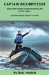Captain Incompetent - Bild 1