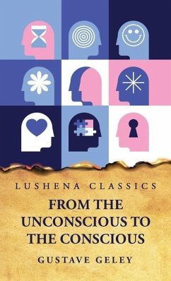 From the Unconscious to the Conscious - Gustave Geley