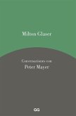Milton Glaser. Conversaciones con Peter Mayer (eBook, ePUB)