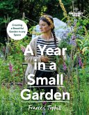 Gardeners' World: A Year in a Small Garden (eBook, ePUB)
