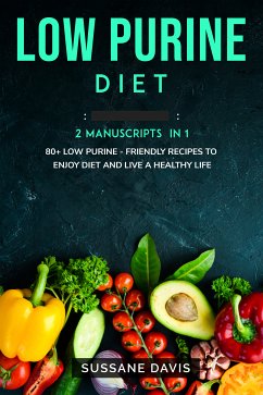 Low Purine Diet (eBook, ePUB) - Davis, Sussane