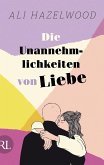 Die Unannehmlichkeiten von Liebe - Die deutsche Ausgabe von "Loathe to Love You" (Mängelexemplar)