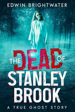 The Dead Of Stanley Brook (eBook, ePUB) - Brightwater, Edwin