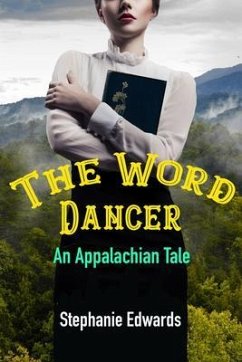 The Word Dancer (eBook, ePUB) - Edwards, Stephanie