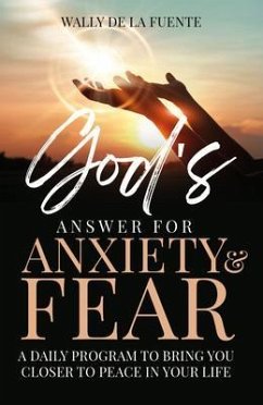 God's Answer for Anxiety & Fear (eBook, ePUB) - de La Fuente, Wally