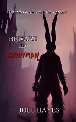 Beware the Bunnyman (eBook, ePUB) - Hayes, Joel