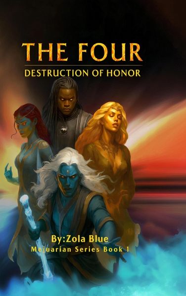 The Four (The Mejuarian) (eBook, ePUB)