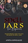 Spell Jars for Beginners (eBook, ePUB)