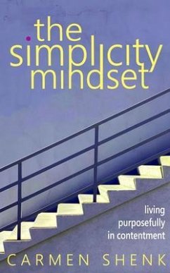 The Simplicity Mindset (eBook, ePUB) - Shenk, Carmen