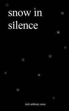 snow in silence (eBook, ePUB) - Russo, Nick Anthony