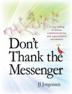 Cover Don't Thank the Messenger (eBook, ePUB)