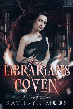 The Librarian's Coven The Complete Series (eBook, ePUB) - Moon, Kathryn